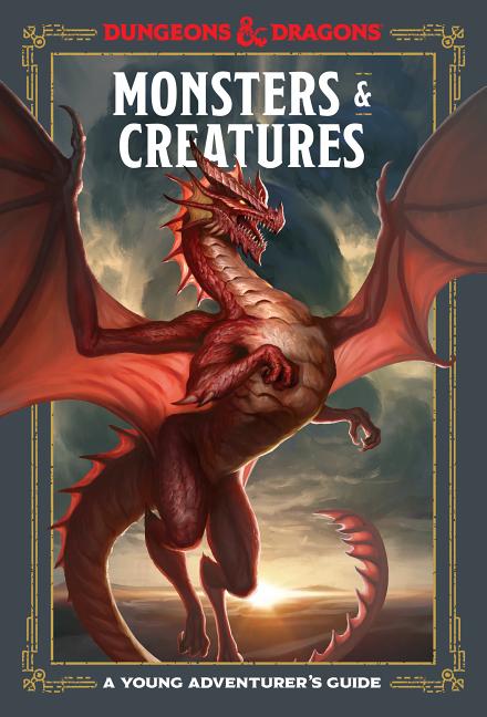 MONSTERS & CREATURES, A Young Adventurer's Guide